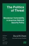 The Politics of Threat cover
