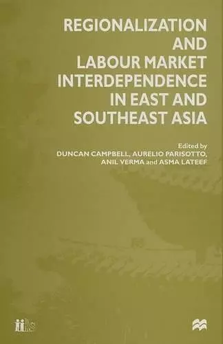 Regionalization and Labour Market Interdependence in East and Southeast Asia cover