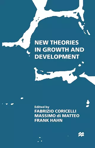 New Theories in Growth and Development cover