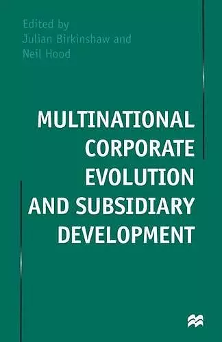 Multinational Corporate Evolution and Subsidiary Development cover