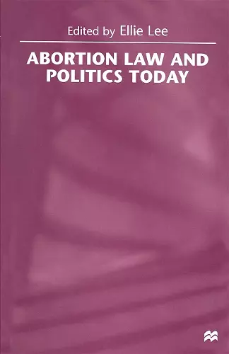 Abortion Law and Politics Today cover