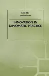 Innovation in Diplomatic Practice cover