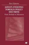 Japan’s Evolving Foreign Policy Doctrine cover
