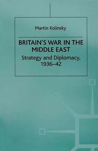 Britain’s War in the Middle East cover