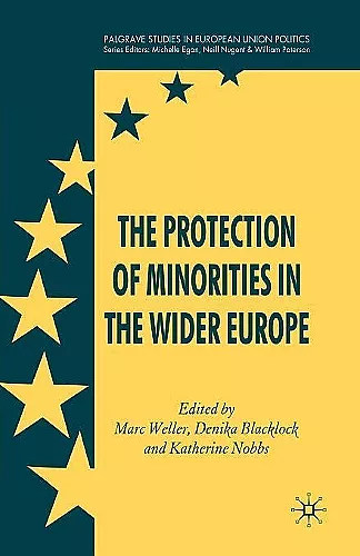 The Protection of Minorities in the Wider Europe cover