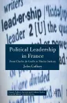 Political Leadership in France cover