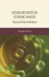 Cultural Influences on Economic Analysis cover