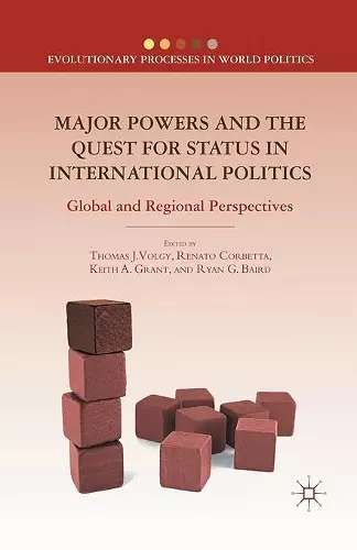 Major Powers and the Quest for Status in International Politics cover