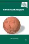 Extramural Shakespeare cover