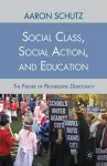 Social Class, Social Action, and Education cover