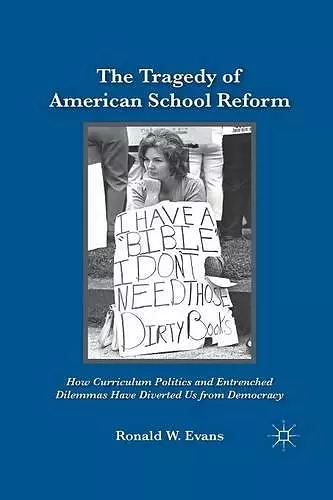 The Tragedy of American School Reform cover