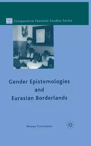 Gender Epistemologies and Eurasian Borderlands cover