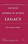 Assessing George W. Bush's Legacy cover