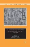 The Anglo-Scottish Border and the Shaping of Identity, 1300–1600 cover