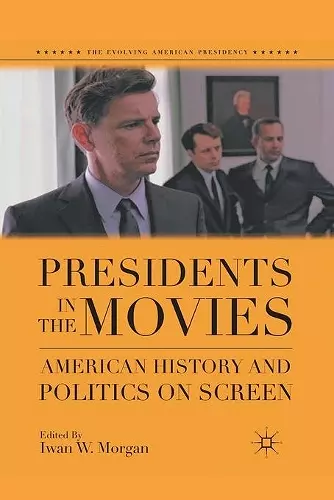 Presidents in the Movies cover