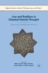 Law and Tradition in Classical Islamic Thought cover