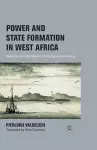 Power and State Formation in West Africa cover