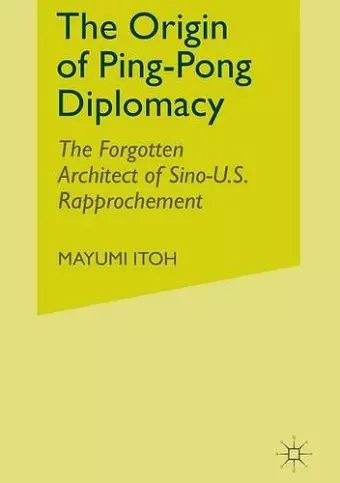 The Origin of Ping-Pong Diplomacy cover