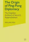 The Origin of Ping-Pong Diplomacy cover