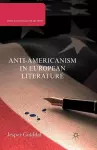 Anti-Americanism in European Literature cover