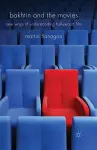 Bakhtin and the Movies cover