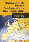 Regional Diversity and Local Development in the New Member States cover