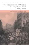 The Organization of Opinion cover