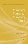 Changing Families, Changing Food cover