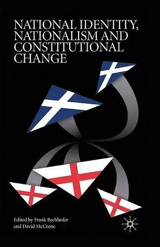 National Identity, Nationalism and Constitutional Change cover