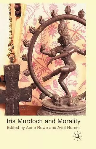 Iris Murdoch and Morality cover