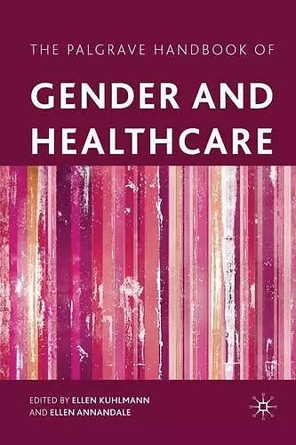 The Palgrave Handbook of Gender and Healthcare cover