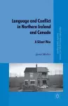 Language and Conflict in Northern Ireland and Canada cover