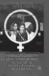 Feminist Identity Development and Activism in Revolutionary Movements cover