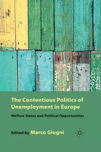 The Contentious Politics of Unemployment in Europe cover