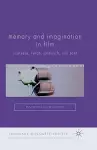 Memory and Imagination in Film cover