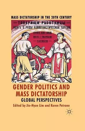 Gender Politics and Mass Dictatorship cover