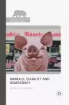 Animals, Equality and Democracy cover