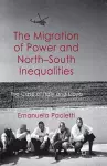 The Migration of Power and North-South Inequalities cover