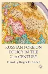 Russian Foreign Policy in the 21st Century cover