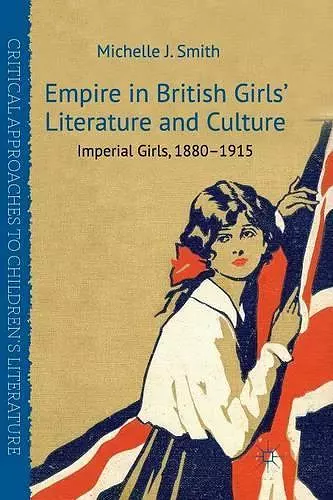 Empire in British Girls' Literature and Culture cover