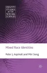 Mixed Race Identities cover