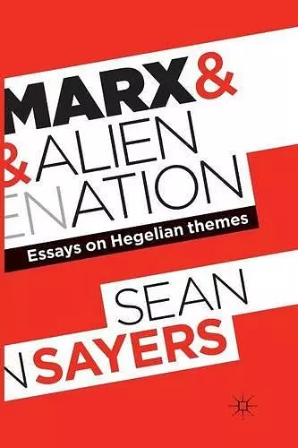 Marx and Alienation cover