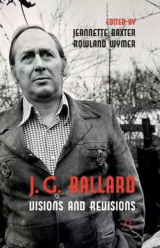 J. G. Ballard: Visions and Revisions cover