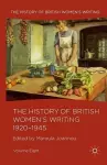 The History of British Women's Writing, 1920-1945 cover