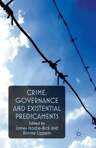 Crime, Governance and Existential Predicaments cover