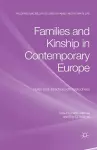 Families and Kinship in Contemporary Europe cover