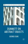 Dummett on Abstract Objects cover