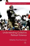 Understanding Collective Political Violence cover