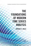 The Foundations of Modern Time Series Analysis cover