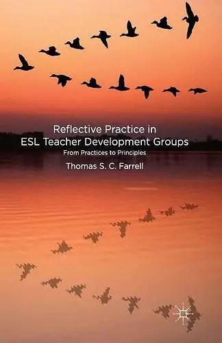 Reflective Practice in ESL Teacher Development Groups cover